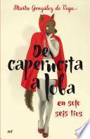 libro De Caperucita A Loba En Solo Seis Tíos