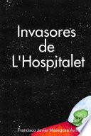 libro Invasores De L  Hospitalet