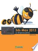 libro Aprender 3ds Max 2013 Con 100 Ejercicios Prácticos