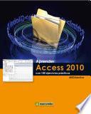 Aprender Access 2010 Con 100 Ejercicios Prácticos