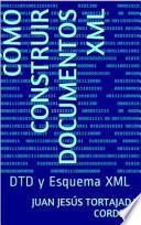 libro Cómo Construir Documentos Xml