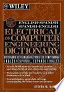 English Spanish, Spanish English Electrical And Computer Engineering Dictionary