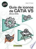 libro Guía De Iconos De Catia V5 [módulo Md2]