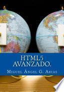 Html5 Avanzado: Html5 En Profundidad