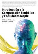 libro Introducción A La Computación Simbólica Y Facilidades Maple