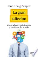 libro La Gran Adicción