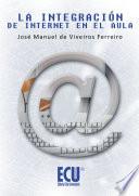 libro La Integración De Internet En El Aula