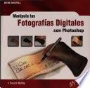 libro Manipula Tus Fotografías Digitales Con Photoshop