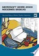 Microsoft Word 2003 Nociones Basicas / Microsoft Word 2003 Basic Knowledge