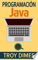libro Programación Java   Una Guía Para Principiantes Para Aprender Java Paso A Paso