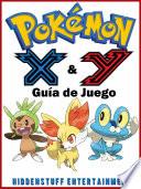 Pokémon X & Y Guía De Juego