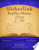Slitherlink Rejillas Mixtas Deluxe   De Fácil A Difícil   Volumen 6   474 Puzzles