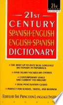 21st Century Spanish English, English Spanish Dictionary