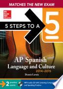 libro 5 Steps To A 5 Ap Spanish Language And Culture With Mp3 Disk, 2014 2015 Edition