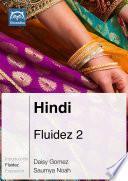 Hindi Fluidez 2