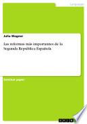 Las Reformas Más Importantes De La Segunda República Española