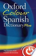 libro Oxford Colour Spanish Dictionary Plus
