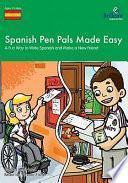 Spanish Pen Pals Made Easy Ks3