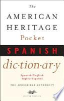 The American Heritage Pocket Spanish Dictionary