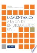 libro Comentarios A La Ley De Enjuiciamiento Civil