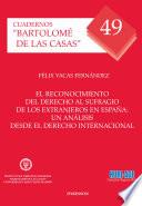 libro El Reconocimiento Del Derecho Al Sufragio De Los Extranjeros En España