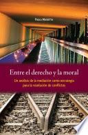 libro Entre El Derecho Y La Moral