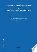 libro Fenomenología Criminal Y Criminología Comparada