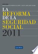 libro La Reforma De La Seguridad Social 2011 (e Book)