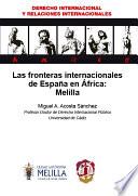 Las Fronteras Internacionales De España En África: Melilla