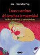 libro Luces Y Sombras Del Derecho A La Maternidad