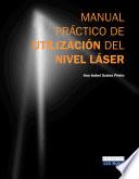 Manual Práctico De Utilización Del Nivel Láser (e Book)