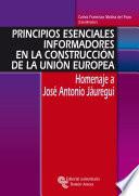 libro Principios Esenciales Informadores En La Construcción De La Unión Europea