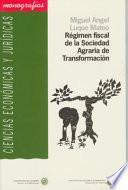 libro Régimen Fiscal De La Sociedad Agraria De Transformación