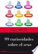 99 Curiosidades Sobre El Sexo