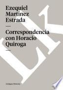 Correspondencia Con Horacio Quiroga