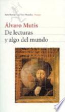 libro De Lecturas Y Algo Del Mundo, 1943 1997