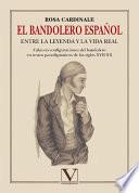 libro El Bandolero Español Entre La Leyenda Y La Vida Real