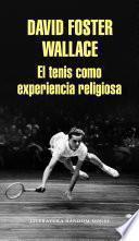 libro El Tenis Como Experiencia Religiosa