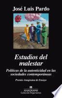 Estudios Del Malestar. Politicas De La Autenticidad En Las Sociedades Contemporáneas