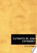 libro La Huerta De Juan Fernandez