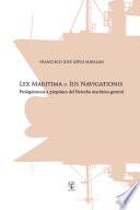 libro Lex Maritima O Ius Navigationis