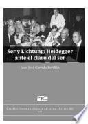 Ser Y Lichtung: Heidegger Ante El Claro Del Ser