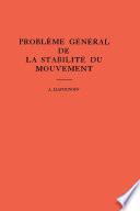 libro Probleme General De La Stabilite Du Mouvement. (am 17)