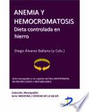 libro Anemia Y Hemocromatosis. Dieta Controlada En Hierro