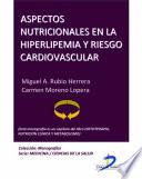 Aspectos Nutricionales En La Hiperlipemia Y Riesgo Cardiovascular