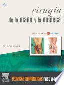 libro Cirugía De La Mano Y La Muñeca