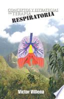 libro Conceptos Y Estrategias En Terapia Respiratoria