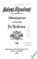Ethimologiarum, Liber Iiii, De Medicina