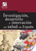libro Investigación, Desarrollo E Innovación En Salud En España