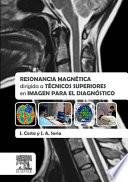 libro Resonancia Magnética Dirigida A Técnicos Superiores En Imagen Para El Diagnóstico